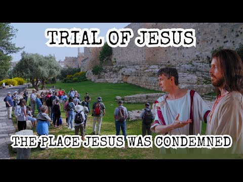 Trial of Jesus: Condemned to Crucifixion by Pontius Pilate! Via Dolorosa! Praetorium, Jerusalem!