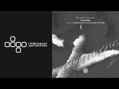 PREMIERE: Bondarev & Dowden - Tranquility (Ruben Karapetyan Remix) [One Of A Kind]