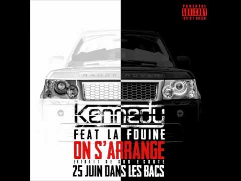 KENNEDY - ON S'ARRANGE FEAT LA FOUINE