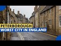 Peterborough – The Worst City to Live in England
