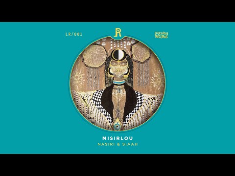 Misirlou - Nasiri & SIAAH - Laschian Records
