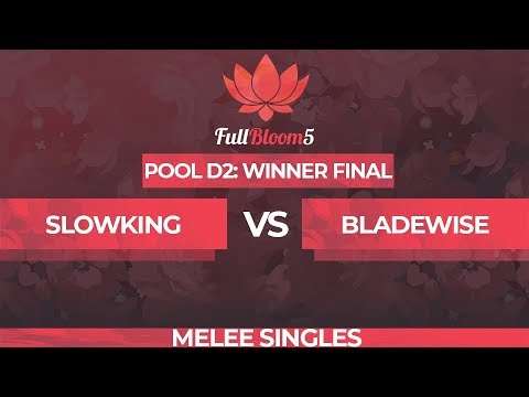 Slowking vs Bladewise - Melee Singles Pool D2: Winners Final - Full Bloom 5