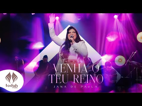 Venha o Teu Reino | Jana de Paula [Clipe Oficial]