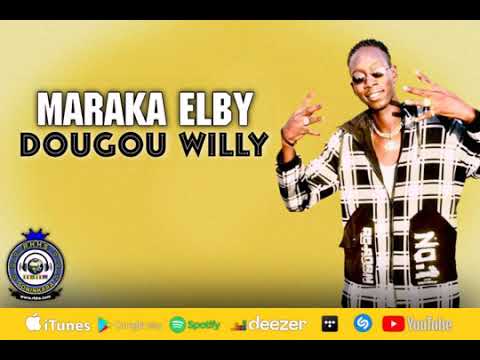 Maraka Elby DOUGOU Willy New son 2021