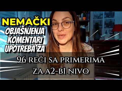 NEMAČKI A2-B1 42 MIN ZA 96 REČI KOJE MORATE DA ZNATE NE SAMO DA PREVEDETE VEĆ I DA UPOTREBITE JELENA
