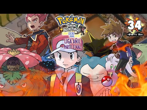 LIGA POKÉMON AÑIL -PARTE FINAL- |  POKéMON Rojo Fuego SHINYLOCKE DUALLOCKE Ep  35
