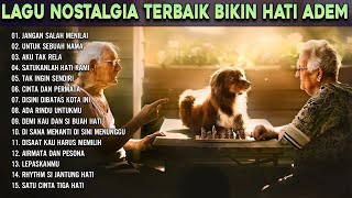 Download lagu Lagu Nostalgia Terbaik Bikin Hati Adem | Lagu Lawas Sedih Penuh Kenangan Terbaik Sepanjang Masa mp3