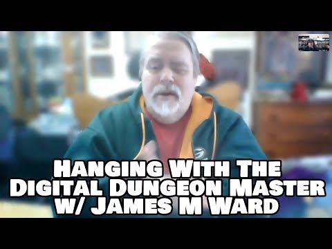 The Digital Dungeon Master & Special Guest James Ward - Creator of Metamorphosis Alpha & Gamma World
