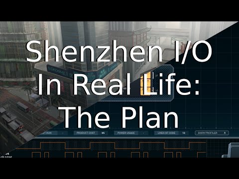 Shenzhen I/O in Real Life - Part 1 - The Plan