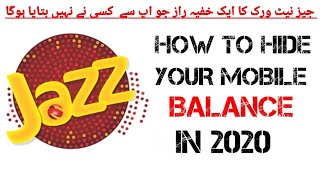 How to Hide Your Jazz Balance in 2020 || 100%working || Urdu Tech