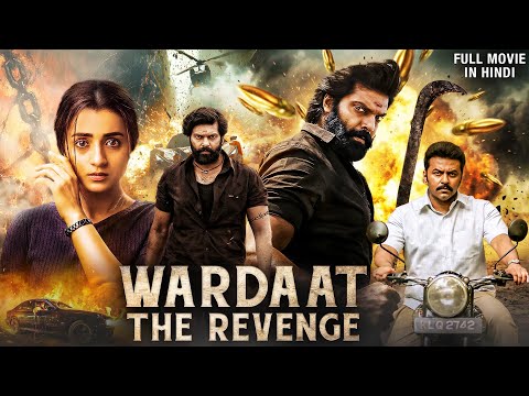 Wardaat The Revenge Full Movie | New (2025) Released South Indian Hindi Dubbed Movie | Action Movie