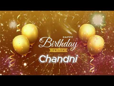 Chandni  Happy Birthday to you Song With Names