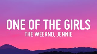 The Weeknd JENNIE Lily-Rose Depp - One Of The Girl