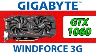 GIGABYTE GeForce GTX 1060 WINDFORCE OC 3G (GV-N1060WF2OC-3GD) - відео 1