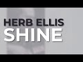 Herb Ellis - Shine from The Concord Jazz Heritage Series