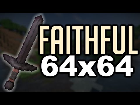 Faithful 64x64 Texture Pack Download 1.16.5/1.16.4 → 1.8