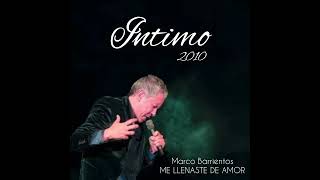 MARCO BARRIENTOS - me llenaste de amor