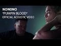 NONONO - Pumpin Blood (Acoustic) 
