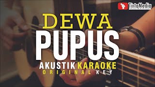 Download lagu pupus - dewa (akustik karaoke) mp3 Download lagu pupus - dewa (akustik karaoke) mp3