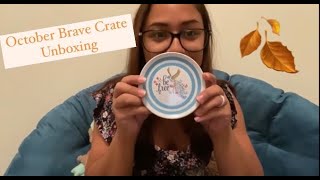 October Brave Crate Unboxing!