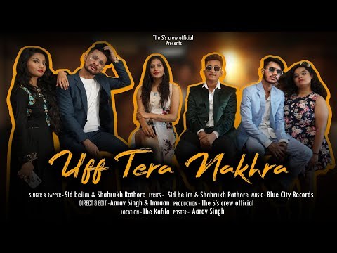 Aakash Aswani uff tera nakhra