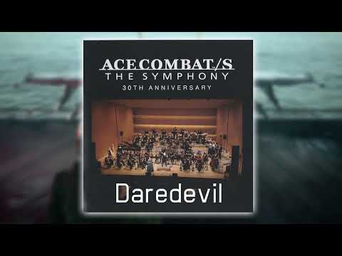 Daredevil (Extended) - Ace Combat/S The Symphony 30th Anniversary Concert