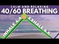 40 60 Deep Breathing For Stress Inhale Takes 40 Of The Cycle Exhale Takes 60