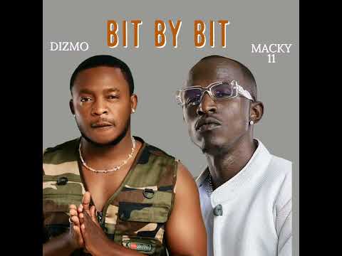 Dizmo ft Macky2 Bit by Bit