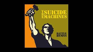 The Suicide Machines - Battle Hymns (1998)