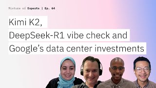 Kimi K2, DeepSeek-R1 vibe check and Google’s data center investments