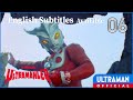 ULTRAMAN LEO Episode 06 You Re A Man Get Fired Up Official English Sub
