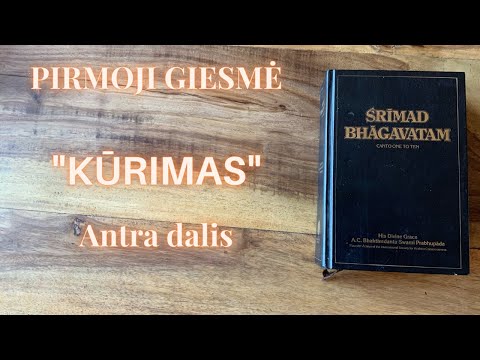 ŠRIMAD BHAGAVATAM. PIRMOJI GIESMĖ. ANTRA DALIS. A.C. BHAKTIVEDANTA SWAMI PRABHUPADA