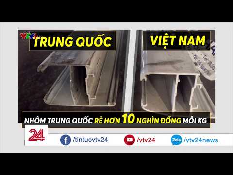 Doanh nghiệp nhôm tố Trung Quốc bán phá giá | VTV24