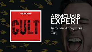 Armchair Anonymous: Cult | Armchair Expert with Dax Shepard