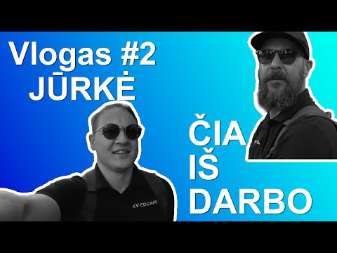 Vlogas #2 - Kaip įvyksta Jūros šventė | Čia iš darbo