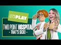 Let's Play Two Point Hospital - THAT'S SICK! Two Point Hospital PC Gameplay