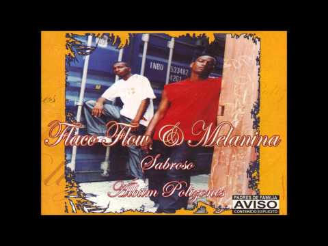 Flaco Flow y Melanina - Sabroso (Audio)