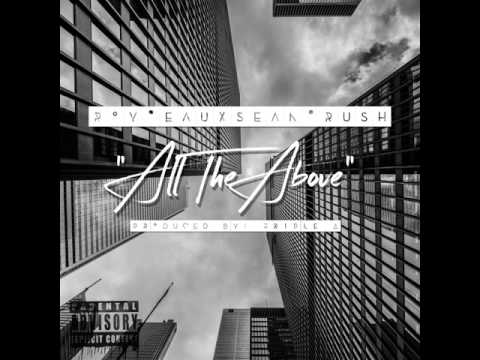 David Rush: All The Above (feat. Jimmy Eauxsean & D-Roy)
