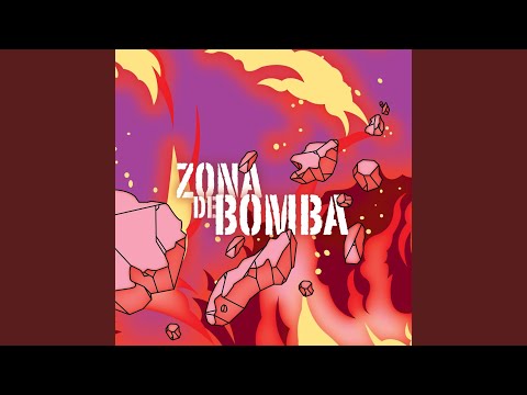 Zona de Bomba E' (Radio Edit)