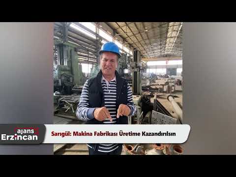 Sarıgül: Makina Fabrikası Üretime Kazandırılsın
