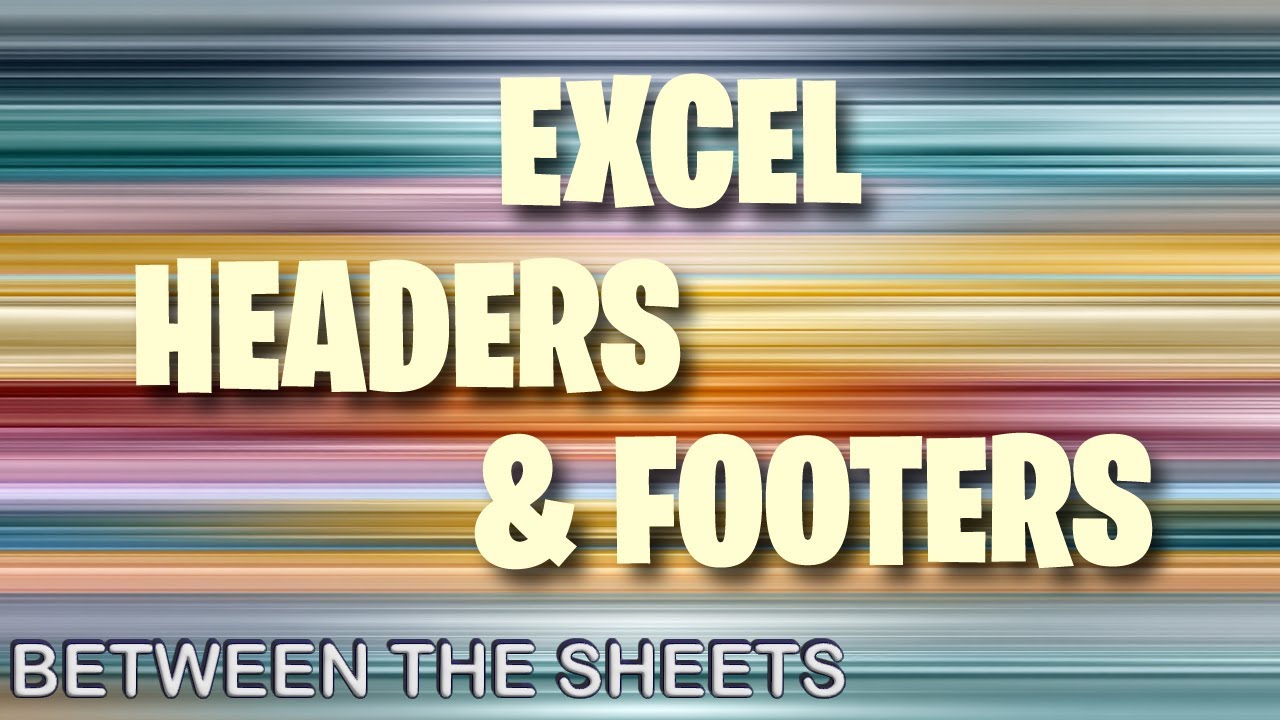Enhance your Excel sheets with headers and footers