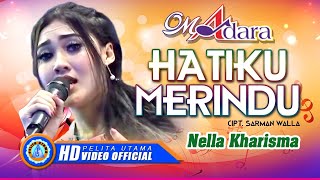 Nella Kharisma - HATIKU MERINDU