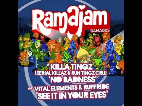 No Badness - Killa Tingz (Serial Killaz & Run Tingz Cru) - Ramajam Recordings 005