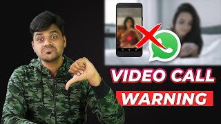 Whatsapp Video Call-ல பிரச்சனை 🔥🔥🔥 புது Whatsapp SCAM 2021 || NUDE Video Call