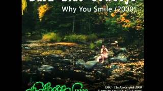 Dark Side Cowboys - The Apocryphal 2000 - Why You Smile (2000)