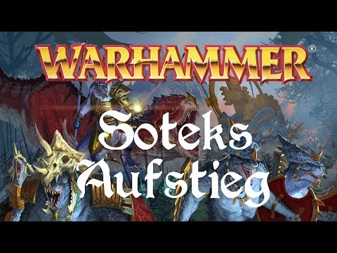 Warhammer Lore | The Lizardmen - Rise of Sotek / Tehenhauin