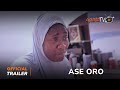 Ase Oro Yoruba Movie 2023 | Official Trailer | Now Showing On ApataTV+