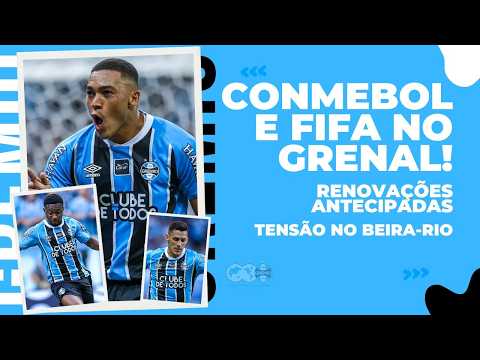 🚨✅THREE GOOD NEWS FOR GRÊMIO FANS | CONMEBOL AND FIFA AT THE GRENAL | TENSION AT BEIRA-RIO