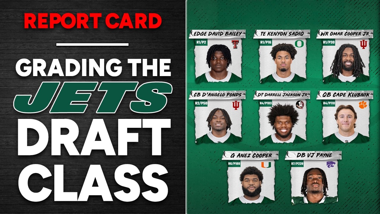 Grading the Jets Draft Class - Jets Draft Breakdown