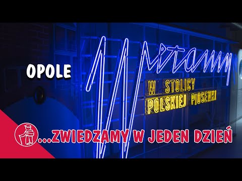 OPOLE, MUZEUM POLSKIEJ PIOSENKI, MUZEUM ŚLĄSKA OPOLSKIEGO, STARE MIASTO. CO WARTO ZOBACZYĆ. ATRAKCJE